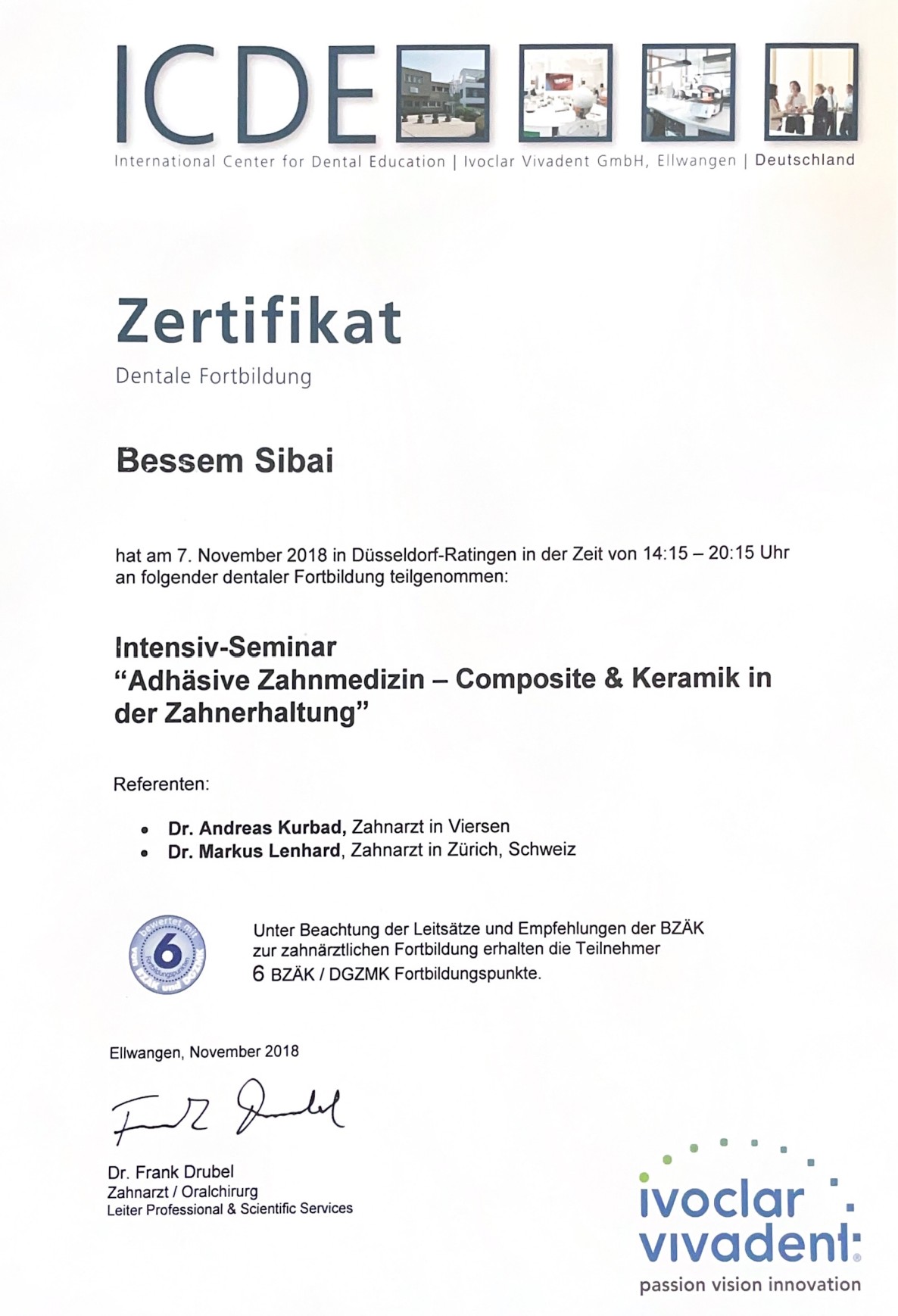 Zertifikat Adhäsive Zahnmedizin Composite Keramik Zahnerhaltung Bessem Sibai Zahnarztpraxis BochumDent