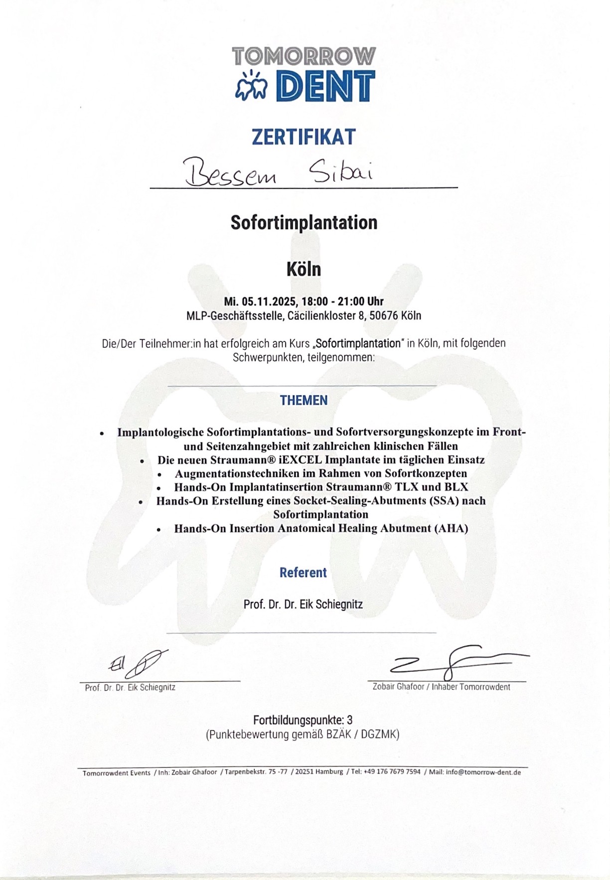 Zertifikat Sofortimplantation Straumann Implantate Dr. Bessem Sibai Zahnarztpraxis BochumDent